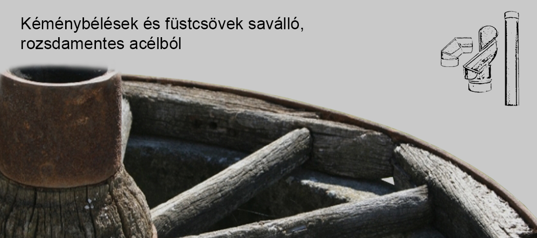 Kéménybélések és füstcsövek saválló, rozsdamentes acélból